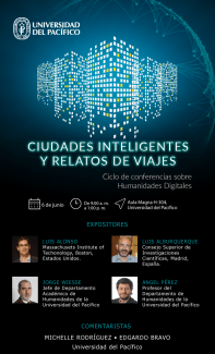 Ciclo de conferencias sobre Humanidades Digitales: "Ciudades Inteligentes y Relatos de Viajes"