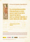 IX curso de posgrado y especialización "La investigación filológica con documentación manuscrita de la Edad Media y los Siglos de Oro"
