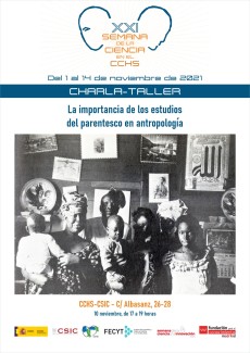 XXI Semana de la Ciencia 2021: Charla-taller "La importancia de los estudios del parentesco en antropología"