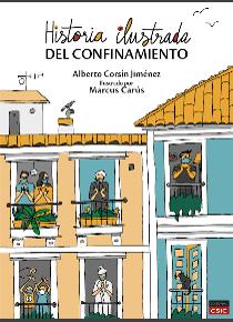 "Historia ilustrada del confinamiento", el libro que nos acerca a las respuestas comunitarias que transformaron nuestras ciudades durante los primeros meses de la pandemia "Historia ilustrada del confinamiento", el libro que nos acerca a las respuestas comunitarias que transformaron nuestras ciudades durante los primeros meses de la pandemia