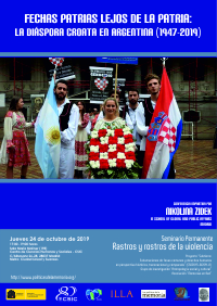 Seminario permanente 'Rastros y Rostros de la Violencia': "Fechas patrias lejos de la patria: La diáspora croata en Argentina (1947-2019)"