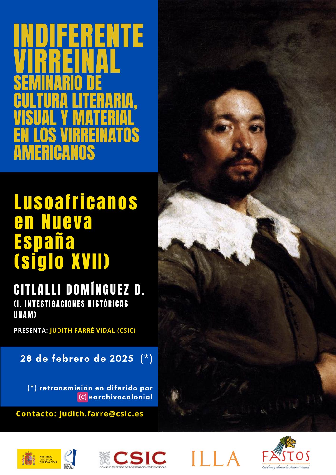 Indiferente Virreinal. Seminario de Cultura Literaria, Visual y Material en los Virreinatos Americanos: "Lusoafricanos en Nueva España (Siglo XVII)"