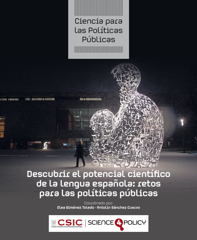El CSIC presenta un informe sobre el potencial científico de la lengua española dentro de la colección ‘Ciencia para las Políticas Públicas’