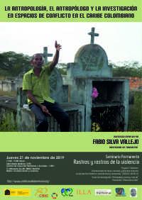 Seminario permanente 'Rastros y Rostros de la Violencia': "La antropología, el antropólogo y la investigación en espacios de conflicto en el Caribe colombiano