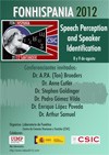 FonHispania 2012. Speech Perception and Speaker Identification