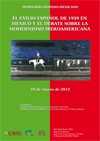 Seminario Hispano-Mexicano: "El exilio español de 1939 en México y el debate sobre la modernidad iberoamericana"