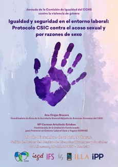 Jornada de la Comisión de Igualdad del CCHS contra la violencia de género: "Igualdad y seguridad en el entorno laboral: Protocolo CSIC contra el acoso sexual y por razones de sexo"