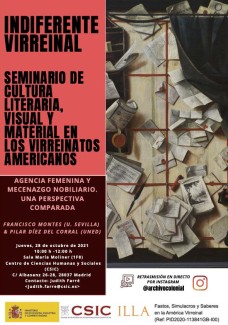 Indiferente Virreinal. Seminario de cultura literaria, visual y material en los virreinatos americanos: "Agencia femenina y mecenazgo nobiliario. Una perspectiva comparada"