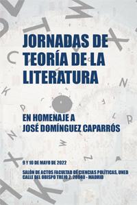 Jornadas de Teoría de la Literatura. En homenaje a José Domínguez Caparrós