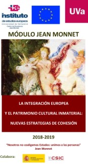 Módulo educativo Jean Monnet. La Integración Europea y el Patrimonio Cultural Inmaterial: Nuevas Estrategias de Cohesión 2018-2019