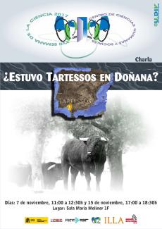 XVII Semana de la Ciencia 2017: Charla "¿Estuvo Tartessos en Doñana?"