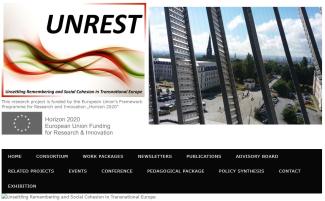 Unsettling Remembering and Social Cohesion in Transnational Europe (UNREST) Unsettling Remembering and Social Cohesion in Transnational Europe (UNREST)