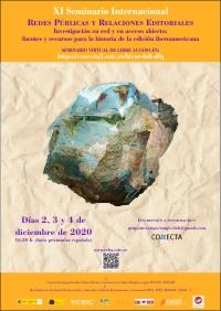 XI Seminario Internacional "Redes Públicas y Relaciones editoriales". Investigación en red y en acceso abierto: fuentes y recursos para la historia de la edición iberoamericana